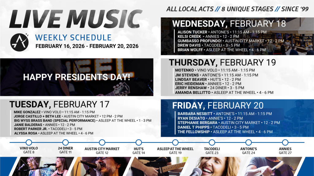 Live music schedule at Austin-Bergstrom International Airport from Monday, February 16 to Friday, February 20