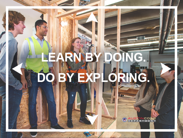learn by doing, do by exploring text over a group of students watching a construction demonstration