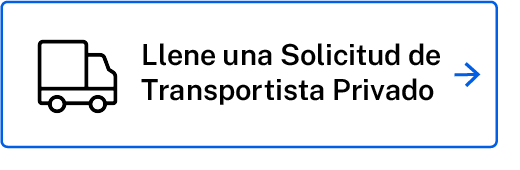 Llene una Solicitud de Transportista Privado