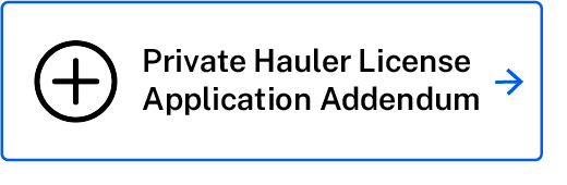 Private Hauler License Application Addendum