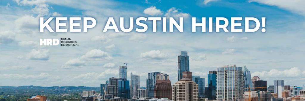 Keep Austin Hired - City of Austin Human Resources Banner with skyline and clouds
