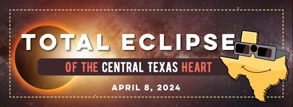 Texas wearing eclipse glasses with the words "Total Eclipse of the Central Texas Heart, April 8, 2024"