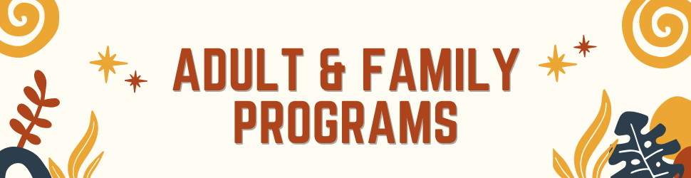 Adult and Family Programs Banner