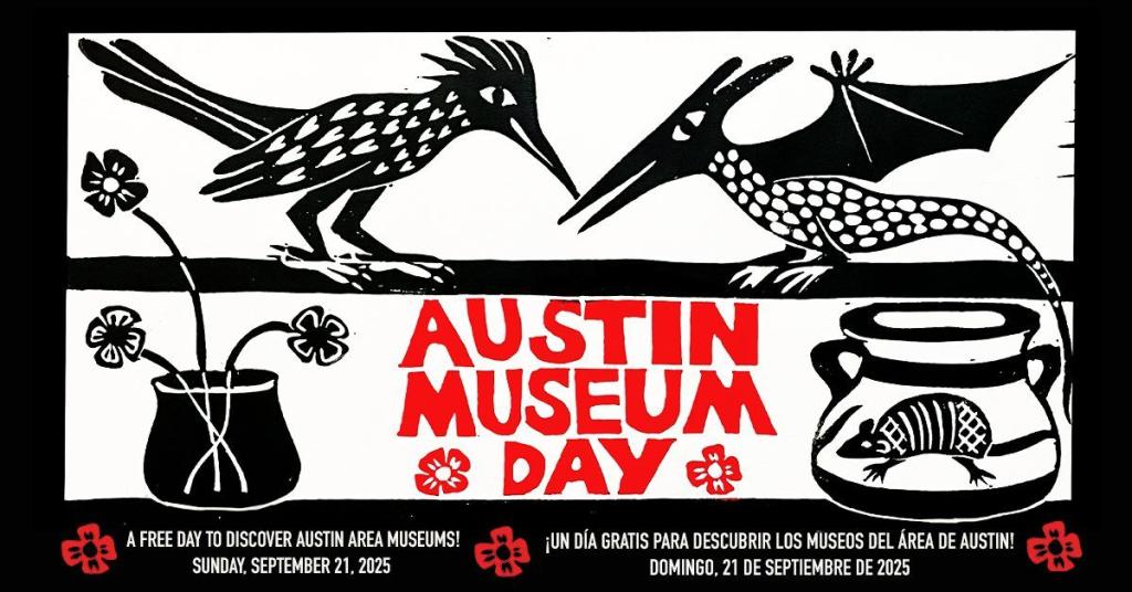 Black, white, and Red graphic with text stating: Austin Museum Day"