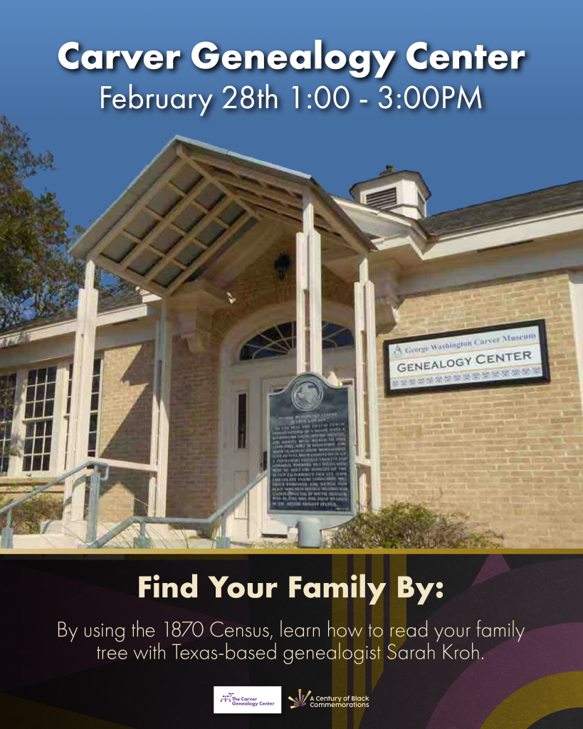photo of the gerorge washington carver genealogy center in austin texas and text reading: 4th saturday genealogy center