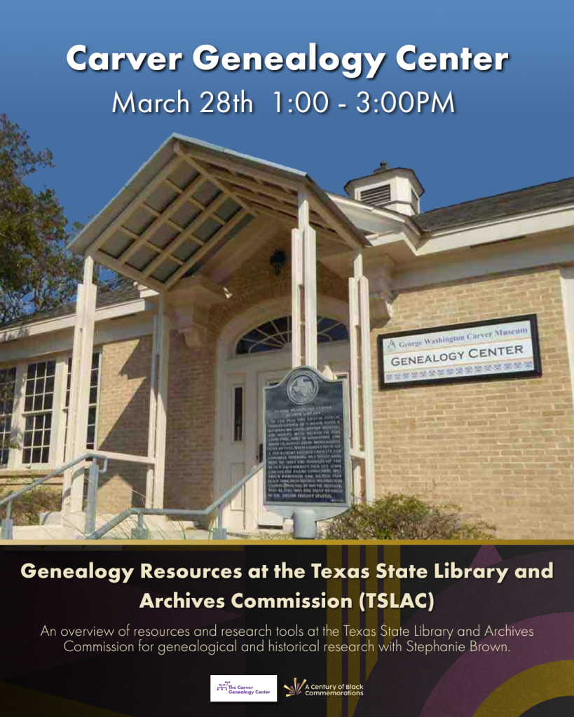 black and gold border around graphic and photo of the genealogy center ath the george washington carver museum in austin, tx with text stating carver genealogy center 