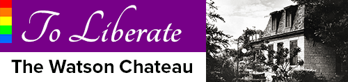 To Liberate: The Watson Chateau; image of historical house