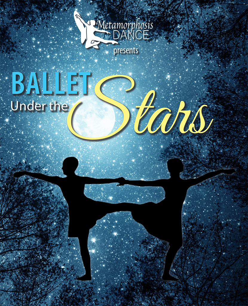 A silhouette of two ballet dancers dancing amongst the trees and stars with the text 'Metamorphosis Dance Presents Ballet Under the Stars'