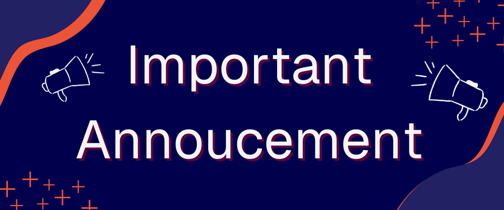 Important Annoucement- white text on dark blue backgrounf with megaphone and orange design elements