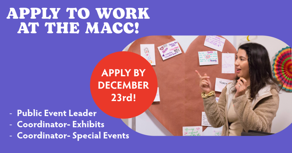 Apply to work at the MACC! Purple and orange graphic, all text in graphic is repeated below.