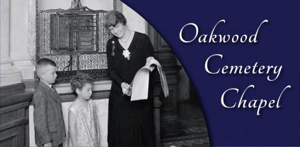 Text: Oakwood Cemetery Chapel. Image: Black and White Image of older white woman holding a document and showing it to a small white boy and girl