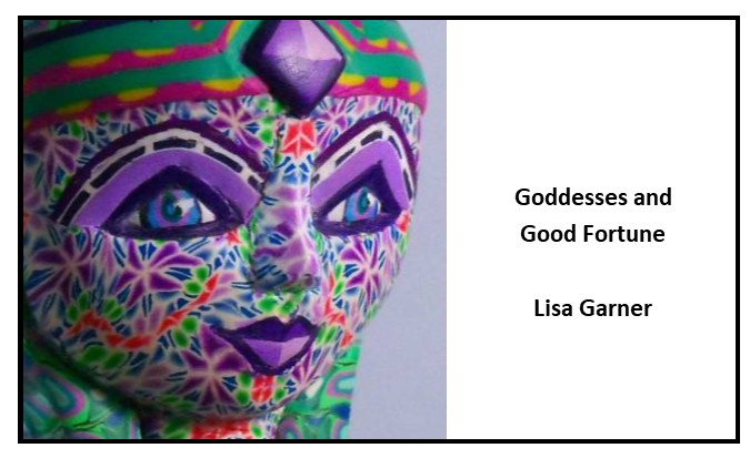 Goddesses & Good Fortune - Lisa Garner