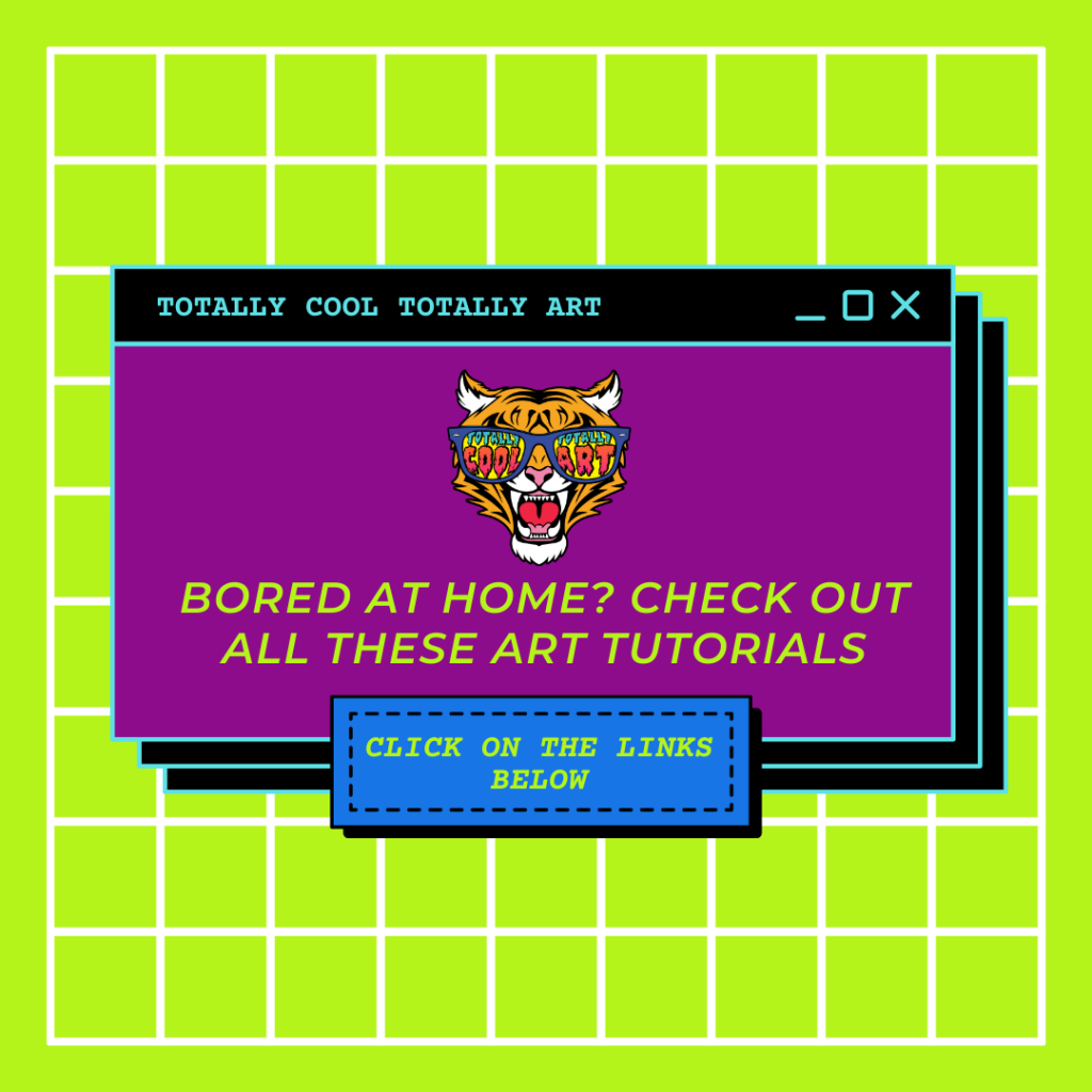 Check out the art tutorials by clicking on the links below.