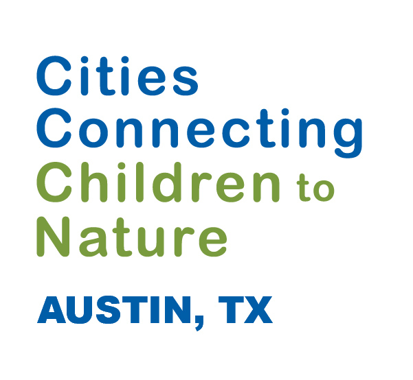Cities Connecting Children to Nature Austin, TX
