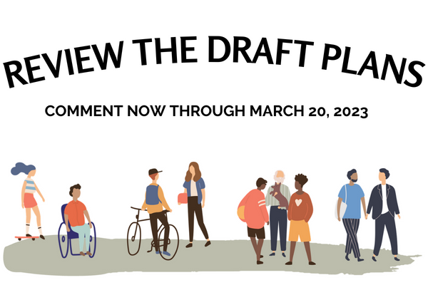 Review the draft plans