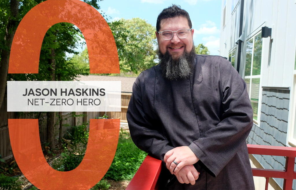 Photo of Jason Haskins leaning against a railing and smiling. A graphic next to him reads Net-Zero Hero: Jason Haskins