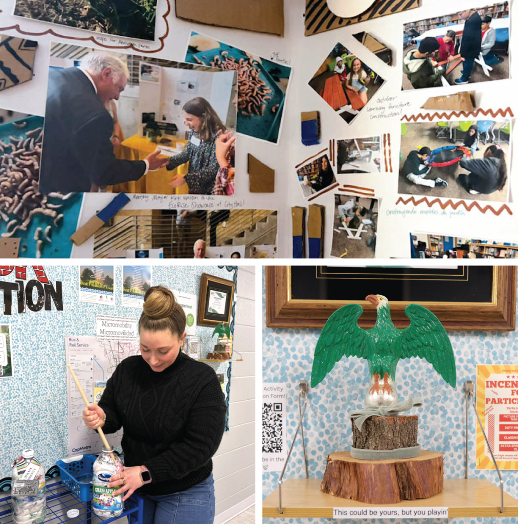 Top: A display in the library highlights students’ Eco-Rise projects over the year, including showing Mayor Kirk Watson a mealworm farm started on campus.&nbsp;Bottom, left to right: Krysta adds trash to her Eco Brick, which will be used to create garden beds; the Green Eagle trophy that will be presented to students for exceptional sustainability efforts.