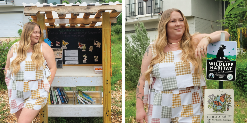 Left to right: Shelby with the DIY little free library in front of her home; Shelby poses next to signs that read, "Certified Wildlife Habitat” and “Butterfly Habitat.”