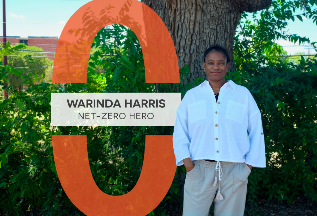 Warinda standing, smiling at camera, Text reads, "Warinda Harris: Net-Zero Hero"