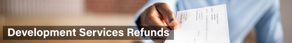 Development Services Refunds