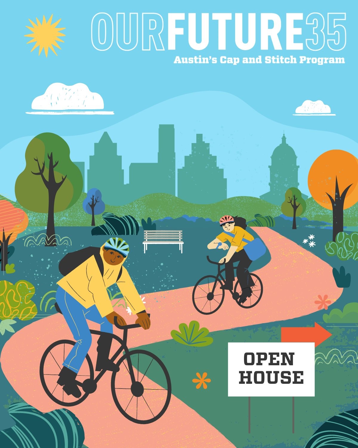 A flyer shows two people bicycling on a trail. Text: Our Future 35 Austin's Cap and Stitch program. Open House. 