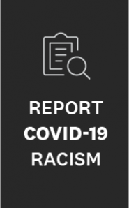 Report COVID-19 Racism