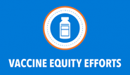 Vaccine Equity Efforts