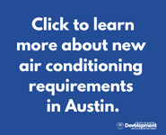 Clcik to learn more about new air conditioning requirements in Austin.