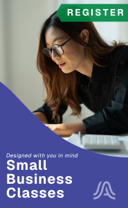 photograph of a woman wearing glasses and looking down at her laptop. Text reads Register: Small Business Classes, designed with you in mind