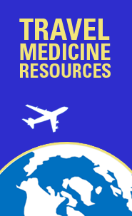 Travel Medicine Resources