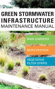 Green Stormwater Infrastructure Maintenance Manual