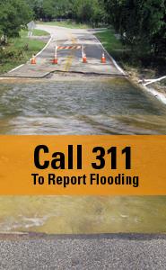 Call 311 to report flooding