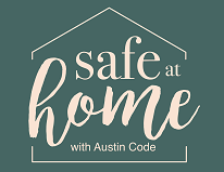 How to be safe at home with Austin Code 