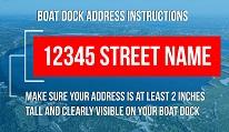blue and red graphic with the words "Boat dock address instructions, 123456 Street Name, Make sure your address is at least two inches tall and clearly visible on your boat dock"