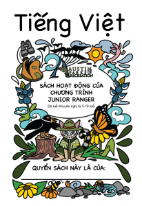 Junior Ranger Activity Book Vietnamese (Sách Hoạt động của Chương trình Junior Ranger thuộc Sở Công viên và Giải trí Austin)