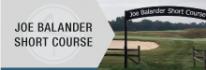 Joe Balander Short Course