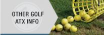 Other Golf ATX Info