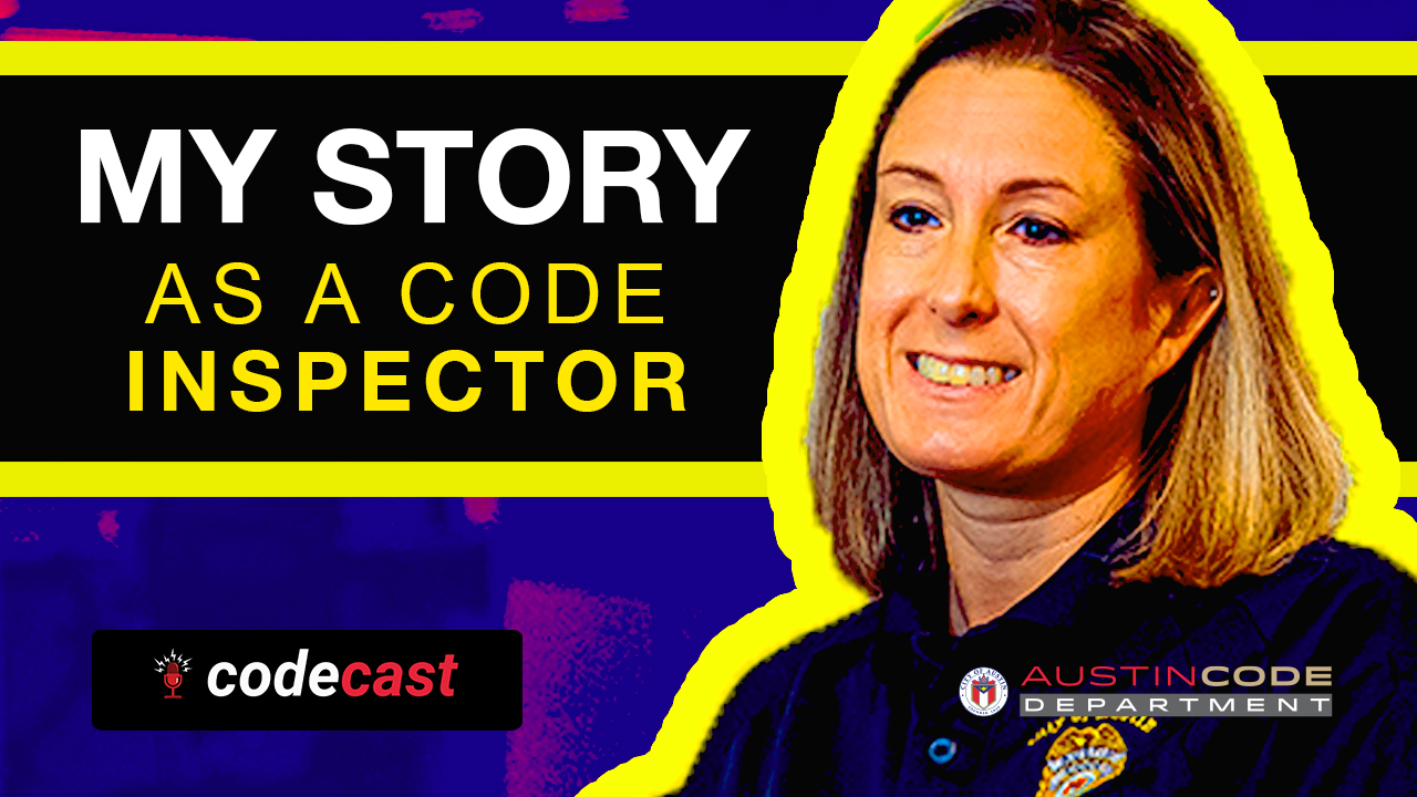 My Story as a Code Inspector Episode 7 featuring Inspector Lauren Taggart My Story as a Code Inspector title next to a smiling photo of Inspector Lauren Taggart with short blong hair and a navy blue code uniform